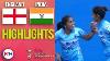 England V India 2018 Women S World Cup Highlights