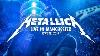 Metallica Live In Manchester England June 18 2019 Full Concert